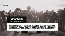 Tehran accuses U.S. of plotting ground attack, Israel steps up bombardment