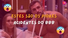 ESTES SÃO OS PIORES ACIDENTES DO BBB