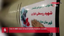İran: 5 ABD üssü ve İsrail balistik füzelerle vuruldu!