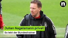 Julian Nagelsmann privat: So lebt der Bundestrainer abseits des Spielfelds