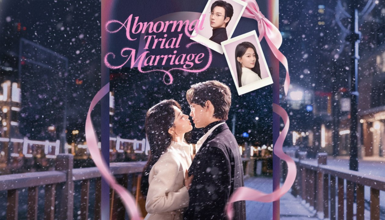 [EngSub] Abnormal Trial Marriage