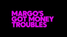 Margo's Got Money Troubles - Trailer | Apple TV