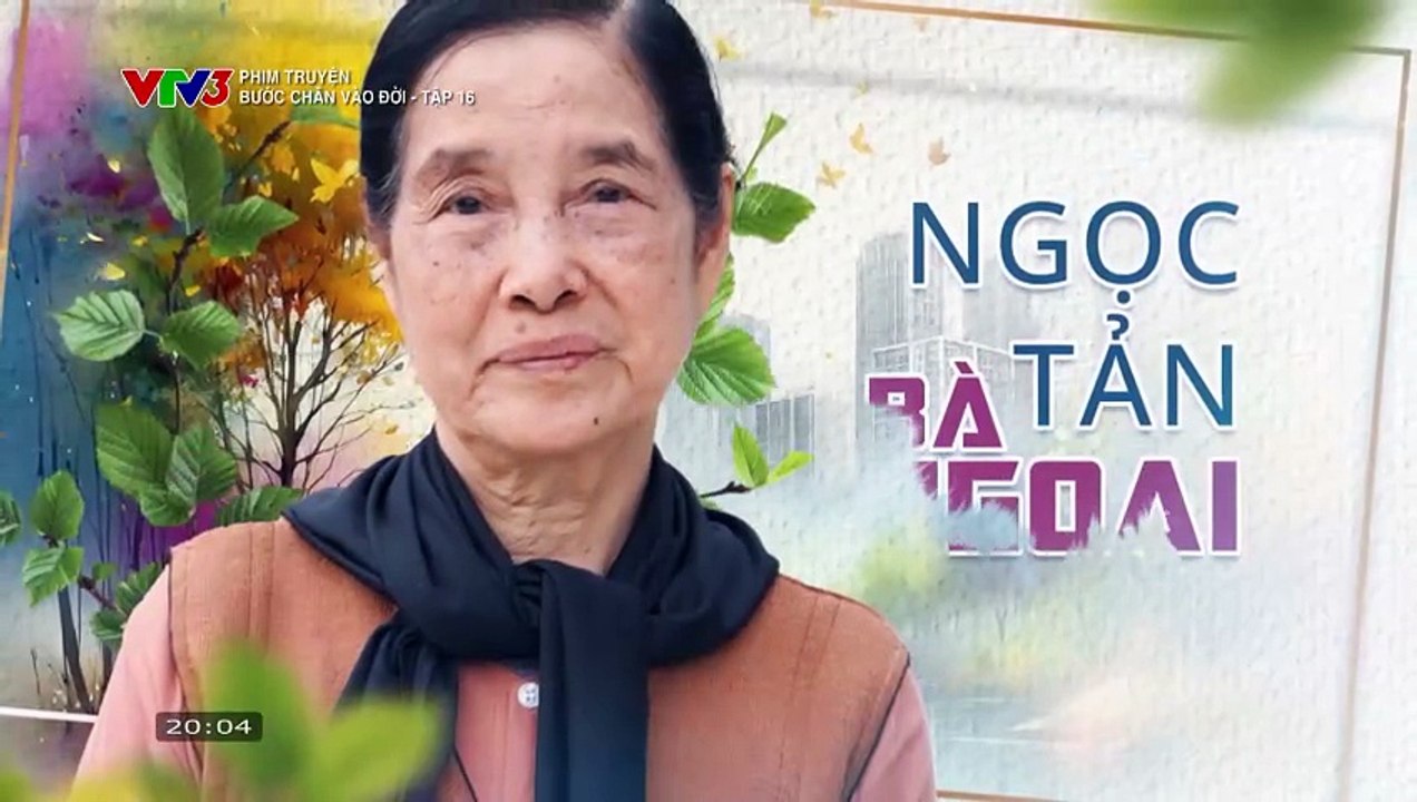 Bước Chân Vào Ðời Tập 16 - Phim Việt Nam VTV3 (FULL)