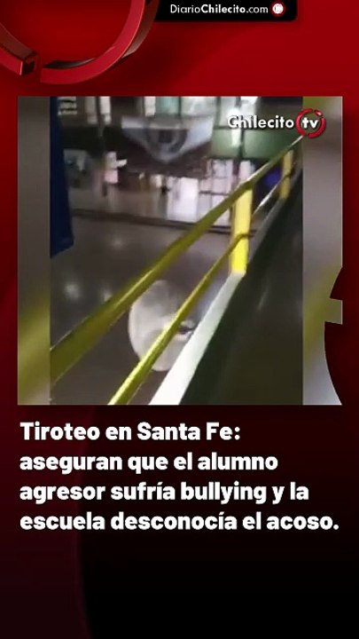 Tiroteo en Santa Fe: aseguran que el alumno agresor sufría bullying y la escuela desconocía el acoso
