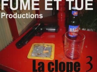 La clope 3