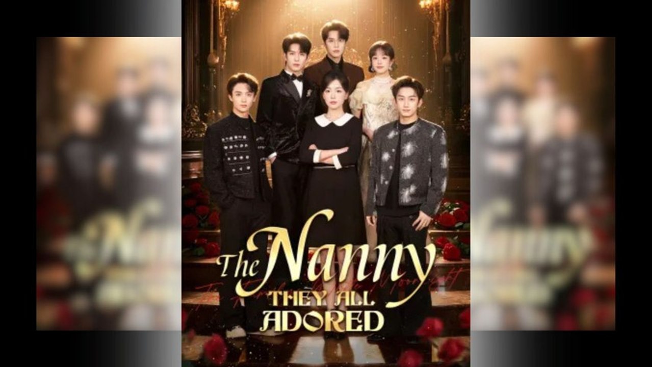 The Nanny They All Adored Full Ep
