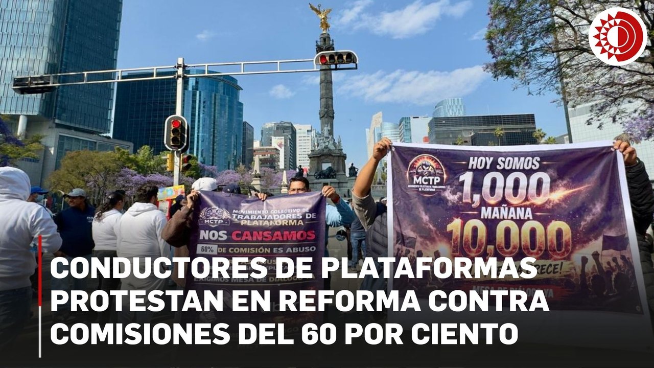 Encapsulan a conductores de plataformas en protesta en Reforma; exigen tarifas justas