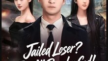 Jailed Loser True All-Rounder God Drama