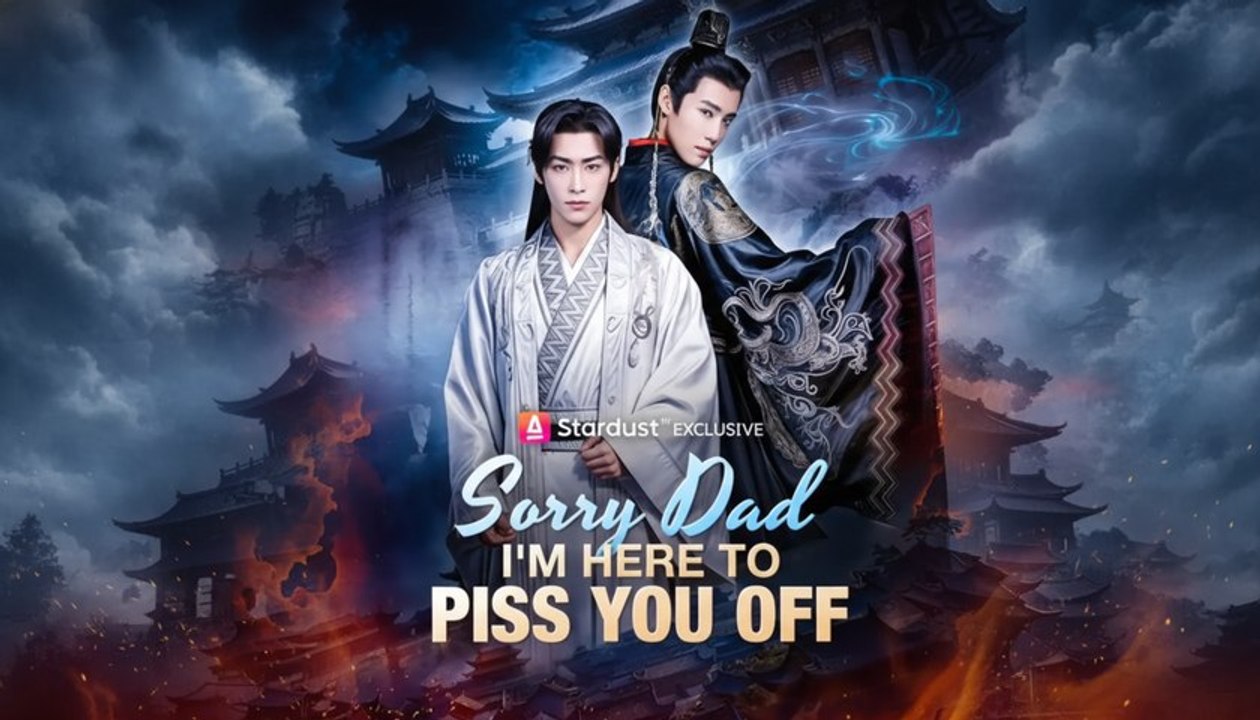 [EngSub] Sorry Dad, I'm Here to Piss You Off