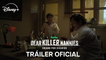 Dear Killer Nannies: Criado Por Sicarios | Tráiler oficial