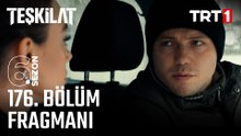 Teşkilat 176. Bölüm Fragmanı
