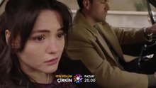 Çirkin 2. Bölüm Fragman | "Bir Süre Karı Koca Gibi Davranırız!"