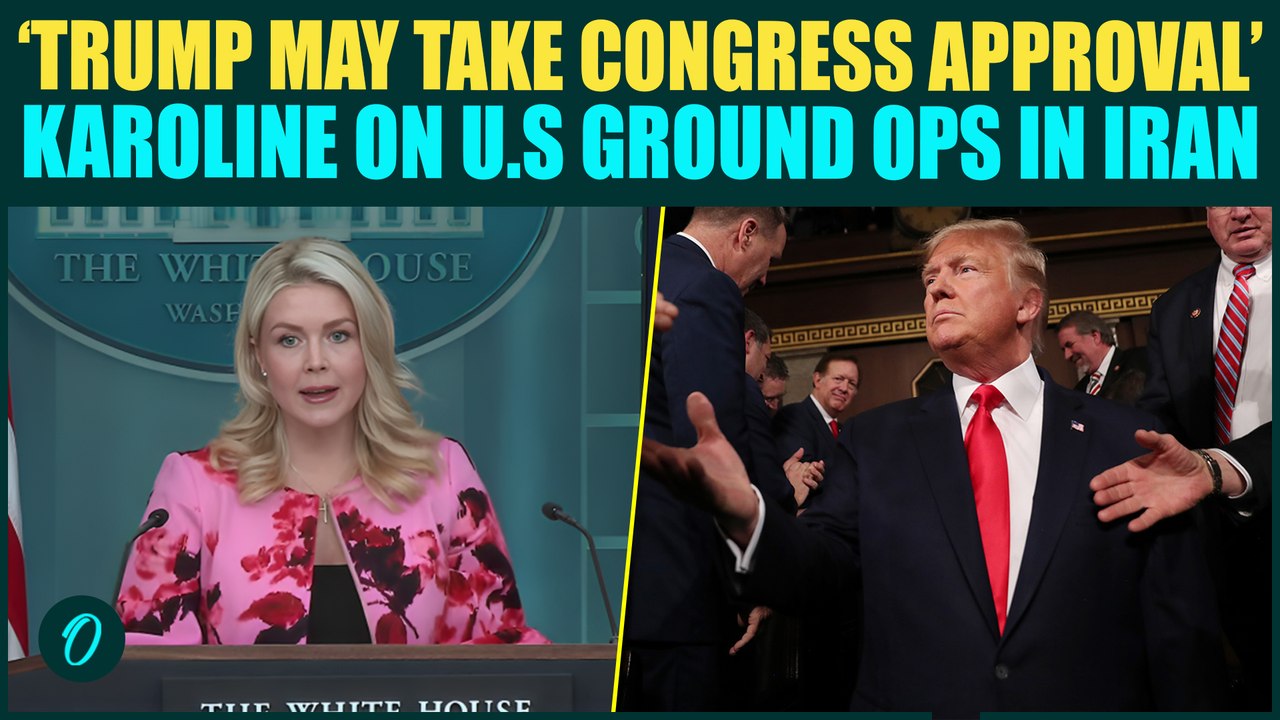 Trump MAY Take Congress Approval For U.S Ground Operation in Iran: Karoline Drops Big Update on War