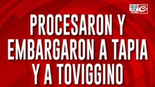 Procesaron y embargaron a Tapia y a Toviggino