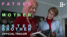 Father Mother Sister Brother | Official Trailer | 2025