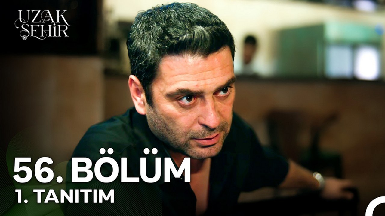 Uzak Şehir 56.Bölüm - Uzak Şehir - Sezon 2 - Bölüm 56 - Fragman VCRH STCRH