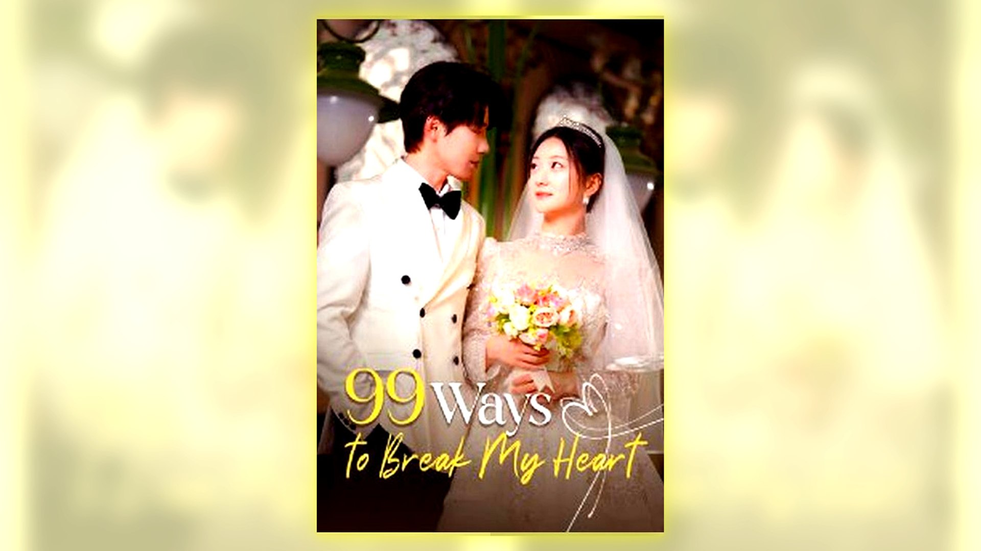 99 Ways To Break My Heart Full Hd