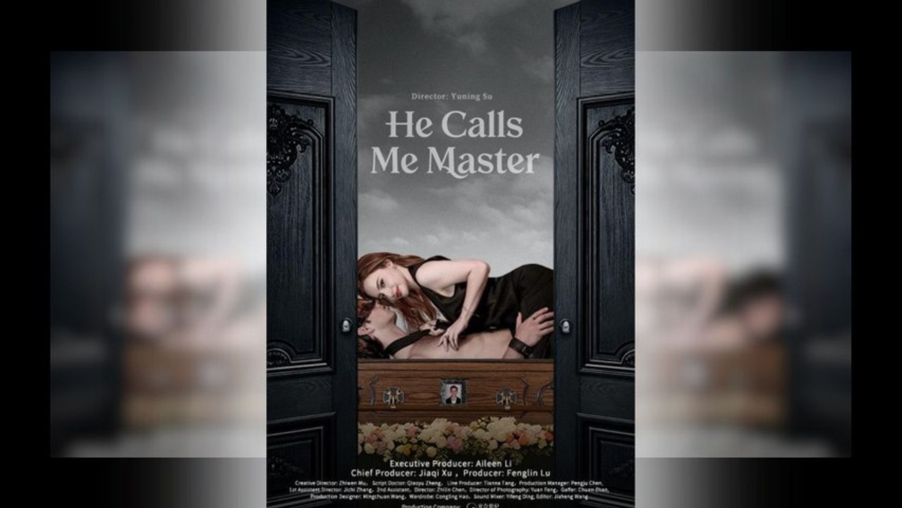 He Calls Me Master Full Ep