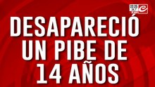 Desapareció un pibe de 14 años