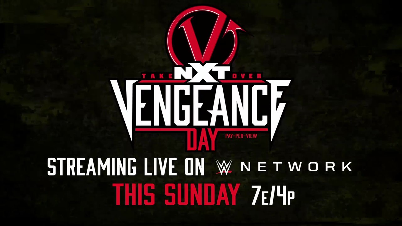 NXT TakeOver : Vengeance Day 2021 - streams live this Sunday on WWE Network