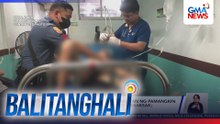 Lalaking umawat sa gulo sa pagitan ng pamangkin at ng nakaaway, patay matapos masaksak; 2 tanod na umawat din, sugatan | Balitanghali