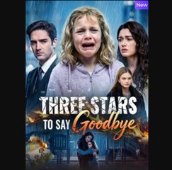 Three Stars to Say Goodbye - Full Episode ????????????