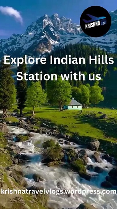 Explore Indian Hills Station with us