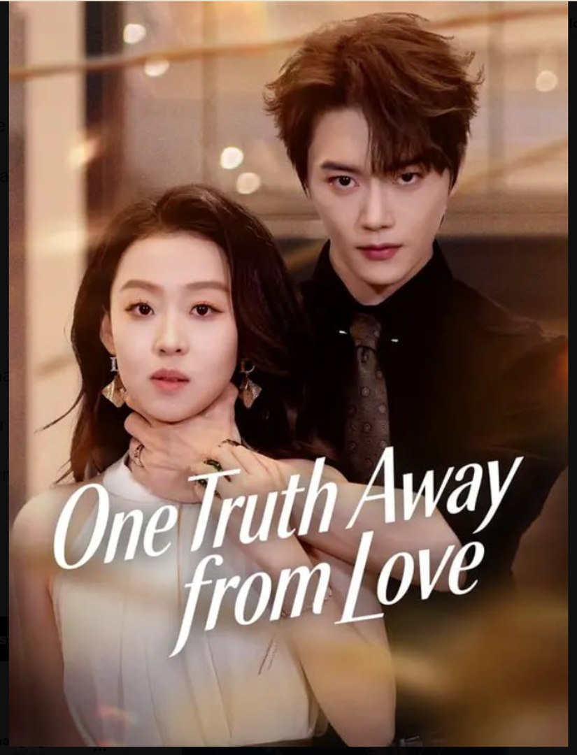 ⁣One Truth Away from Love- Full Drama Movie English Sub