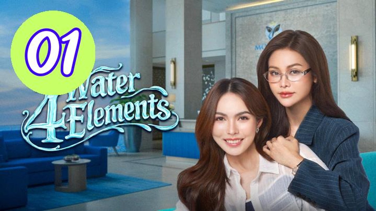 The Water 4 Elements Episode 1 Engsub