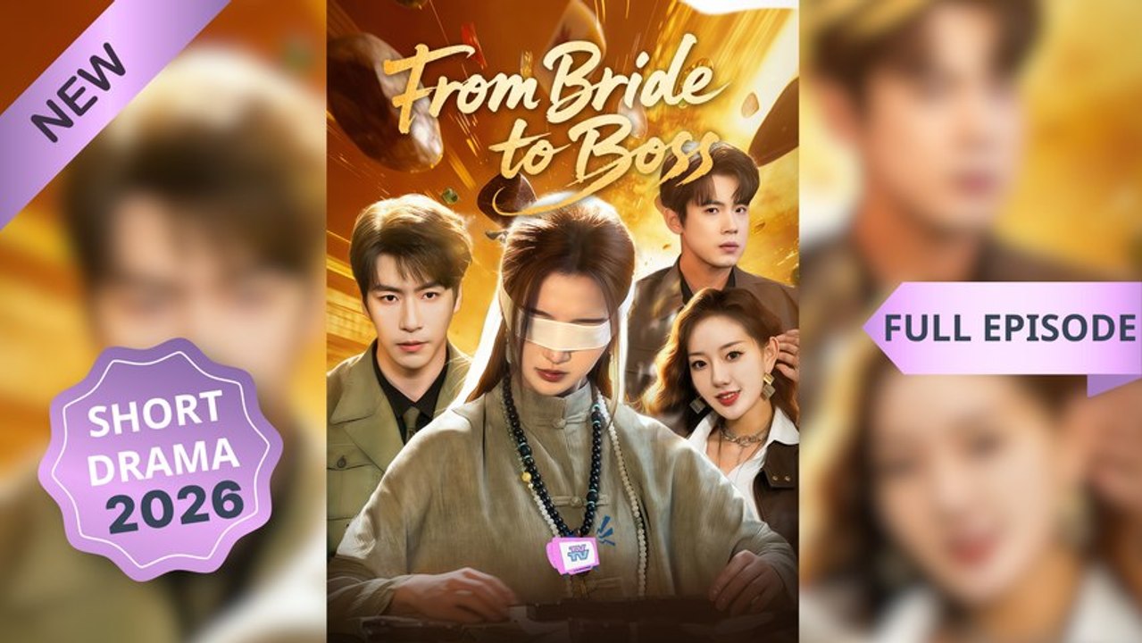 From Bride to Boss_Chinese Drama Eng Sub