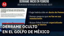 Derrame de petróleo en Golfo de México no fue reportado por Pemex según imágenes