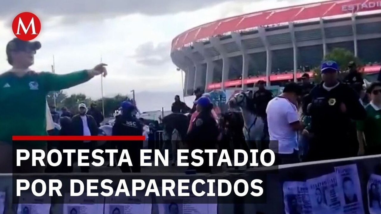 Protesta por desaparecidos en reinauguración del estadio Banorte visibiliza crisis en México
