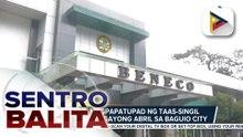 BENECO, magpapatupad ng taas-singil sa kuryente ngayong Abril sa Baguio City | ulat ni Jezryl Lapizar ng PTV Cordillera