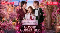 [EngSub] Gossip Godmother