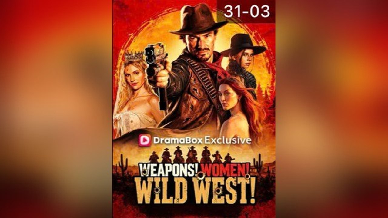 Weapons! Women! Wild West! - Full 🍀