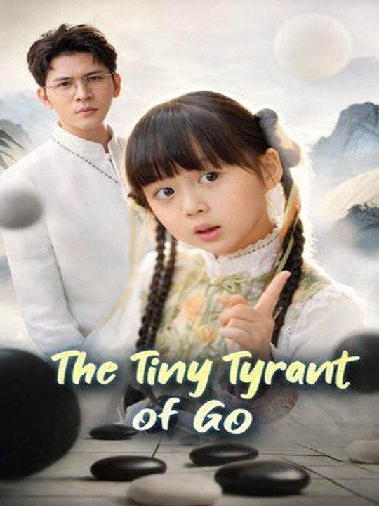 The tiny tyrant of go- Drama Movie English Sub