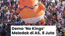 Demo 'No Kings' Meledak di AS, 8 Juta Orang Turun Ke Jalan Tolak Trump