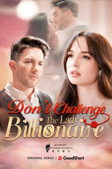 Don't Challenge the Lady Billionaire- Full Movie English Sub