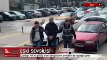 Bolu'da çaldığı TIR’la gittiği eski sevgilisinin evinden de laptop çaldı