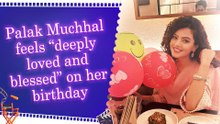 Palak Muchhal shares emotional birthday message, thanks fans for love and appreciation