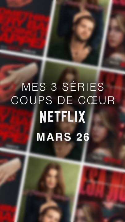 Mes 3 séries Netflix coups de coeurs du mois de mars 2026 ! 3 séries à voir absolument !