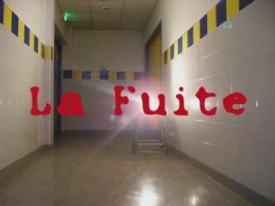 La fuite