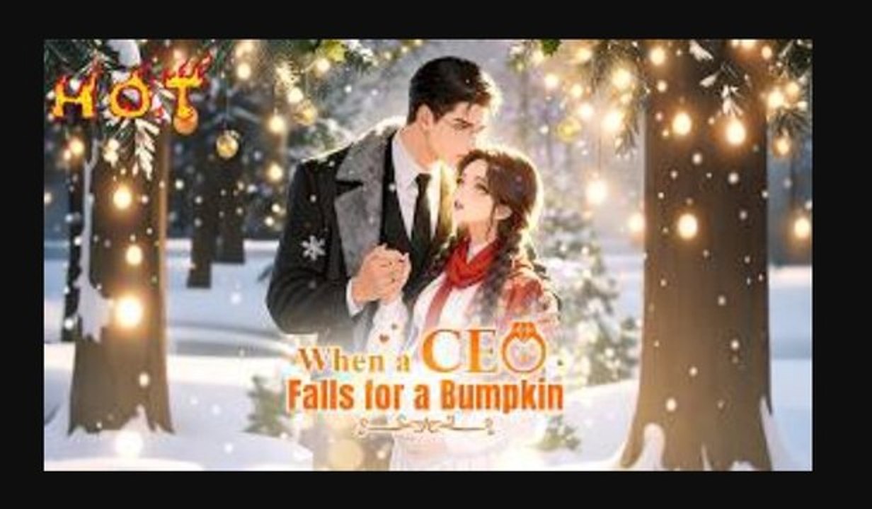 When A Ceo Falls For A Bumpkin Moboreels