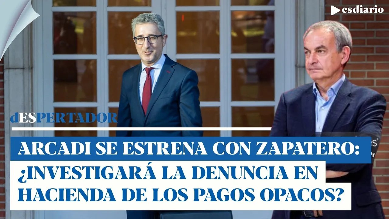 Arcadi España se estrena con Zapatero: ¿investigará la denuncia en Hacienda sobre ingresos opacos?