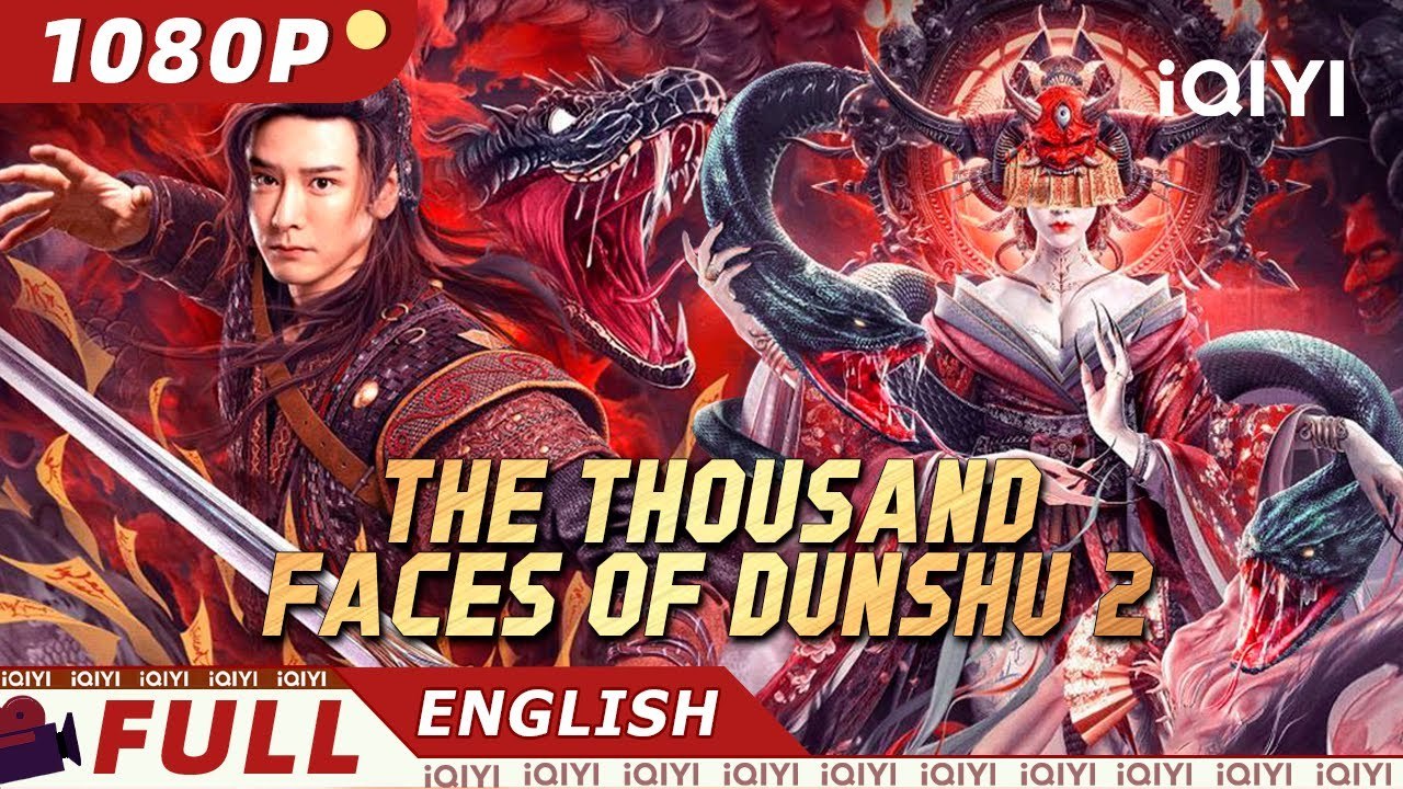 【ENG SUB】The Thousand Faces of Dunshu 2  ActionFantasyWuxia  Chinese Movie  iQIYI Movie English