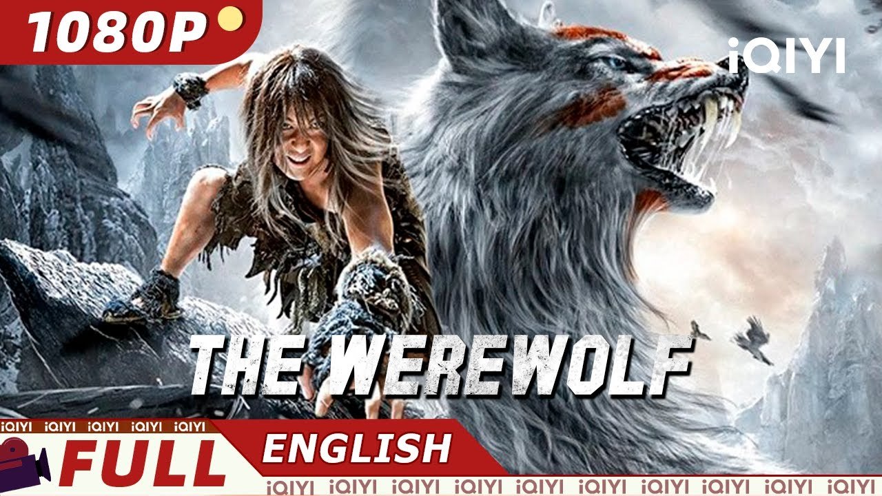 【ENG SUB】The Werewolf  FantasyMartial ArtsAction  New Chinese Movie  iQIYI Movie English