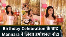 फैंस का प्यार देख खुश हुईं Mannara Chopra, शेयर की Birthday की खूबसूरत Photos
