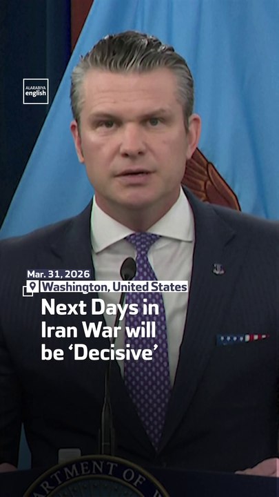 Next Days in Iran War will be ‘Decisive’