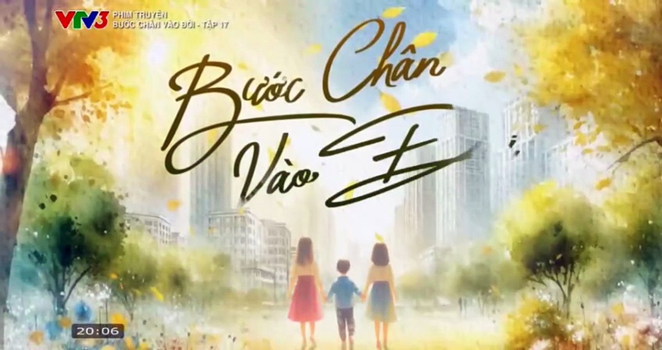 Bước Chân Vào Đời - Tập 17 - HP Media