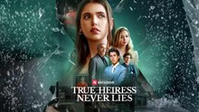 True Heiress Never Lies! USA #shortfilm